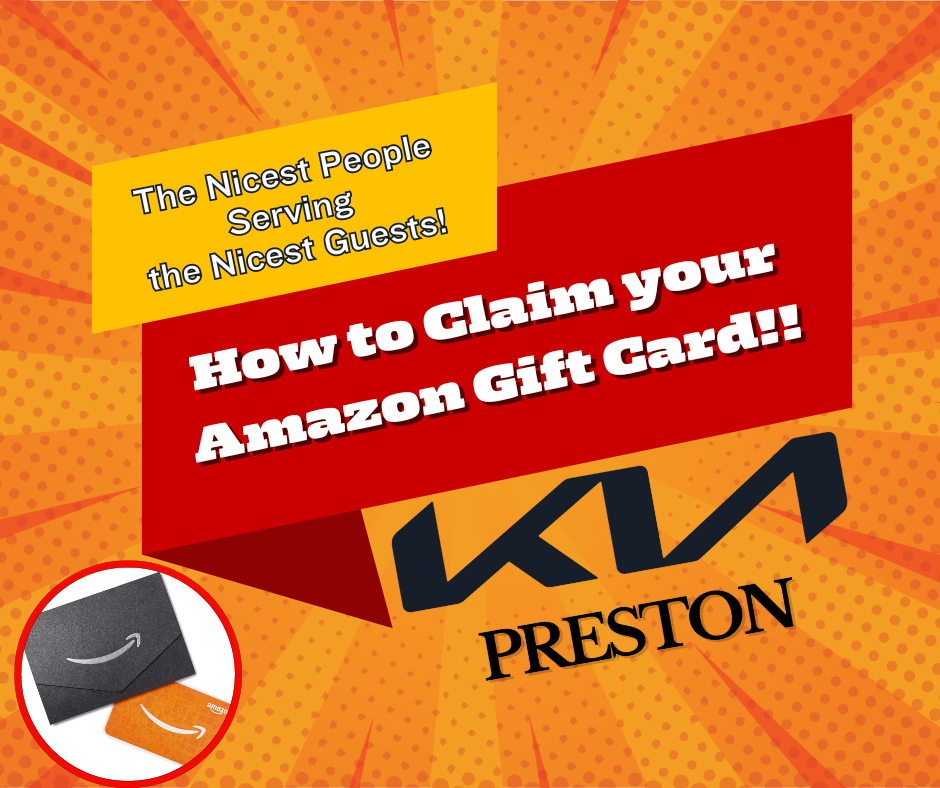 Preston Kia | Claim Your Amazon Gift Card